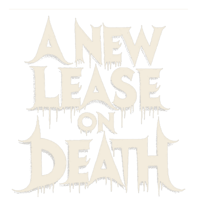 A New Lease on Death